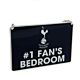 Tottenham Hotspur FC Bedroom Sign No1 Fan